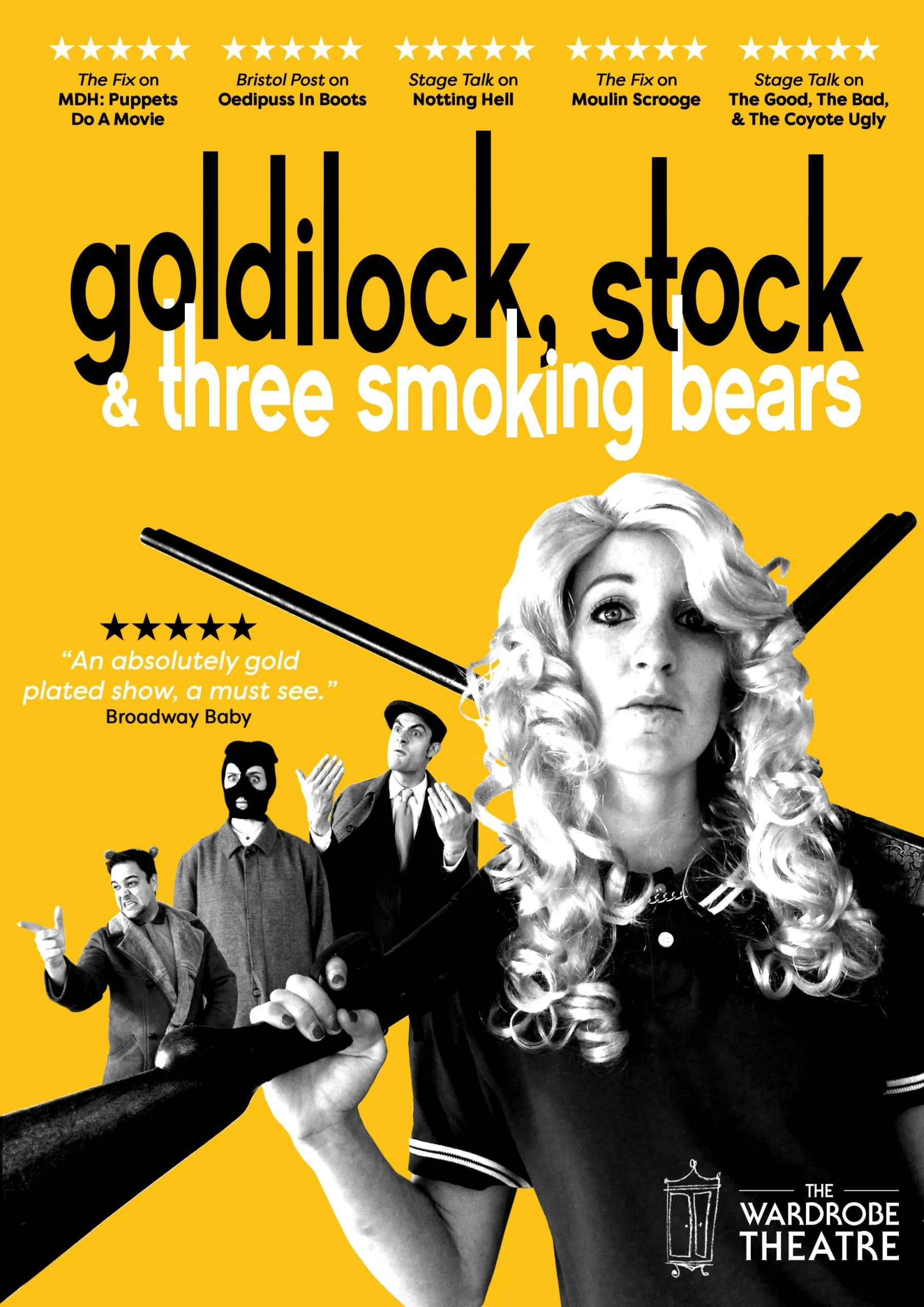 Goldilock, Stock & Three Smoking Bears