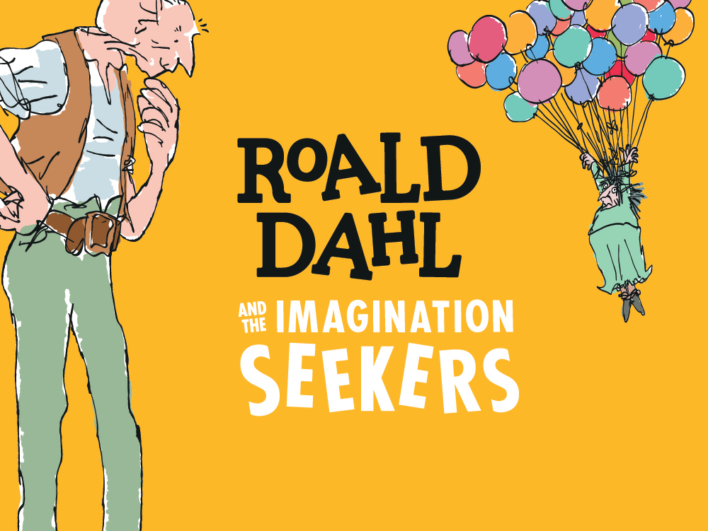 Roald Dahl & The Imagination Seekers