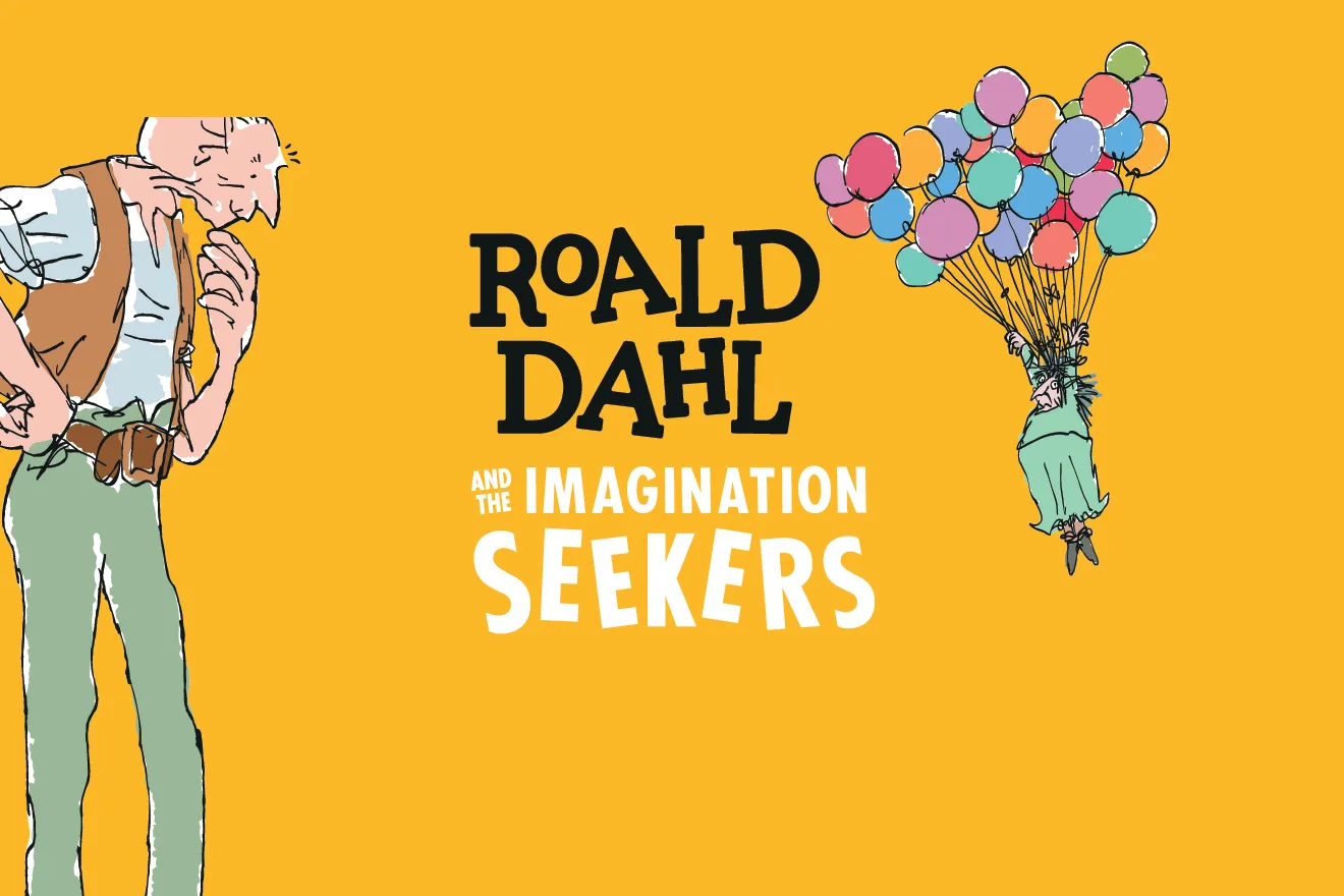 Roald Dahl & The Imagination Seekers