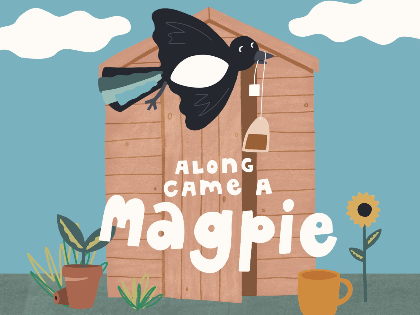 Along Came A Magpie