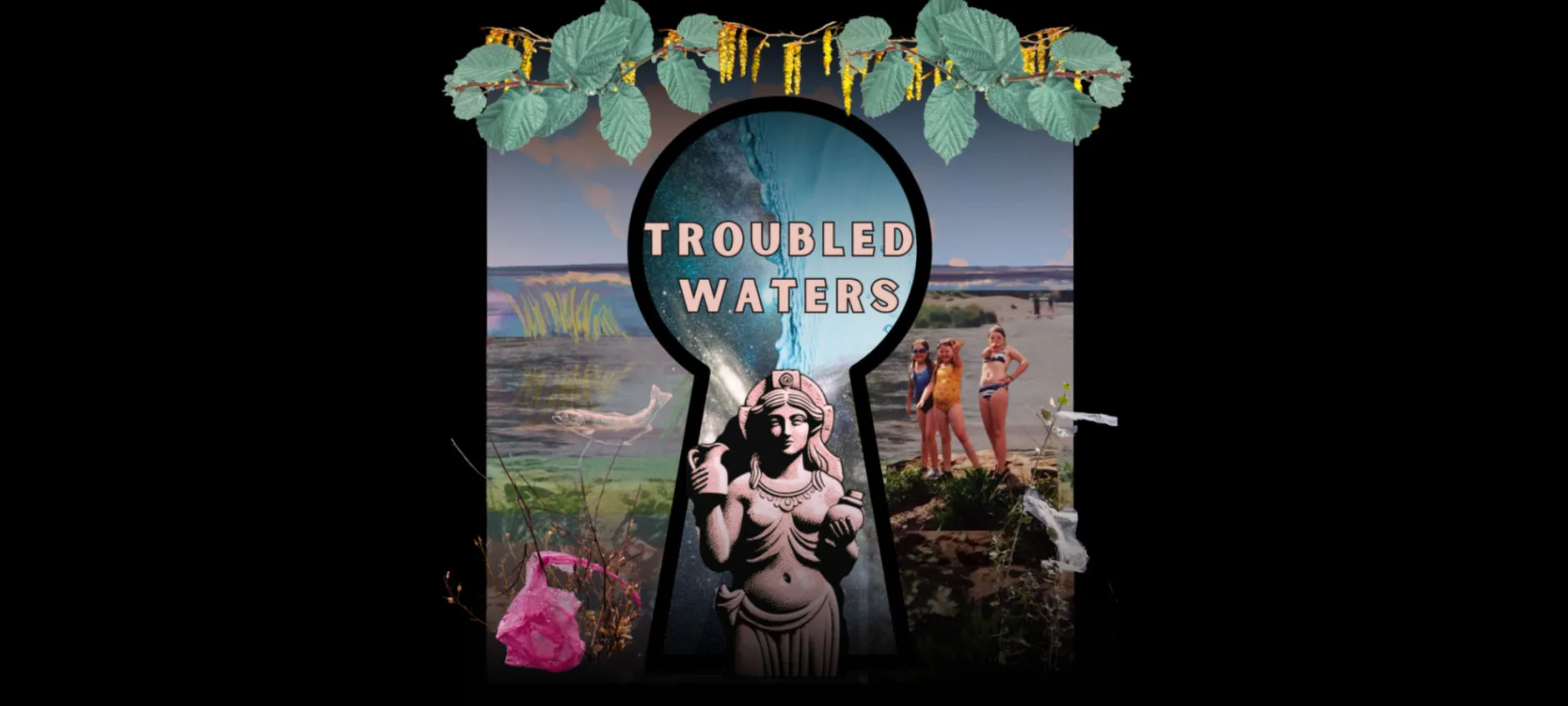 Troubled Waters